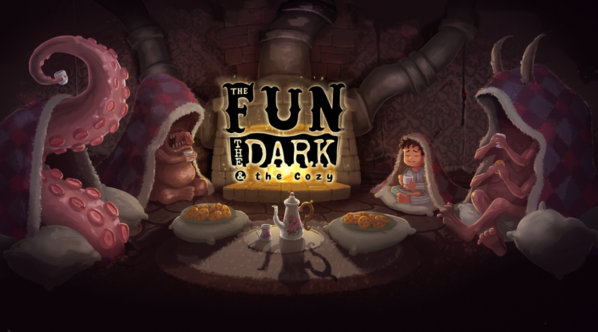 The Fun, The Dark &The Cozy Showcase
